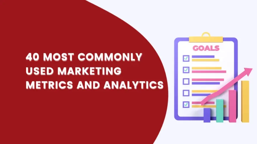 Marketing Metrics and Analytics