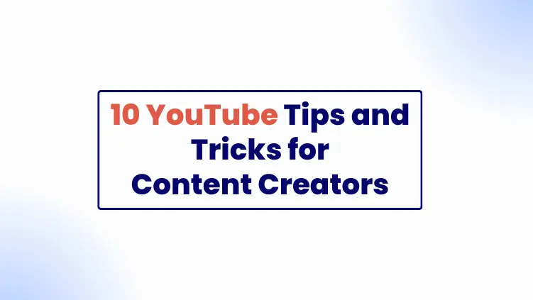 Youtube Tips and Tricks